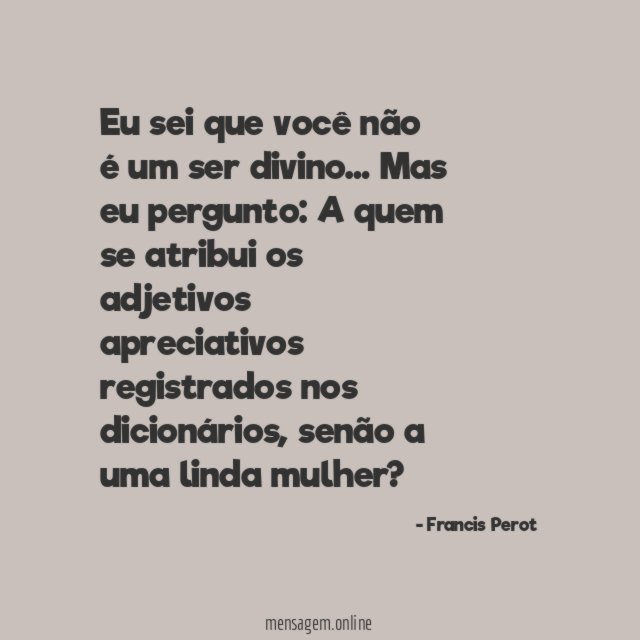 Eu sei que você não é um ser divino