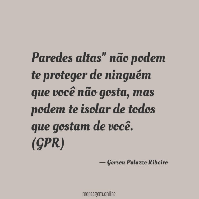 Paredes altas" não podem te proteger de ninguém