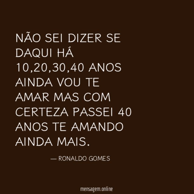 NÃO SEI DIZER SE DAQUI HÁ 10