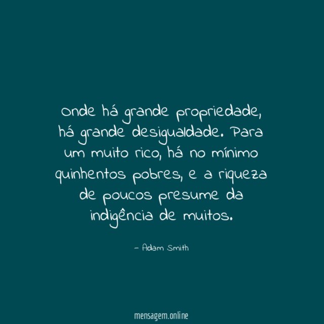 Onde há grande propriedade