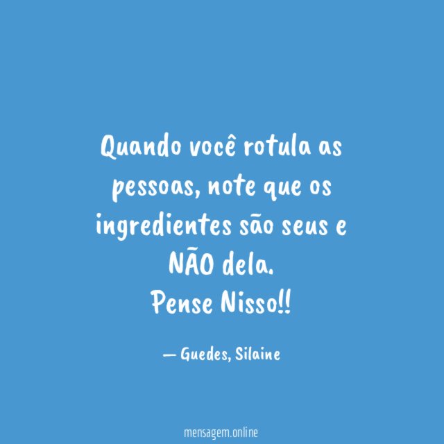 Quando você rotula as pessoas