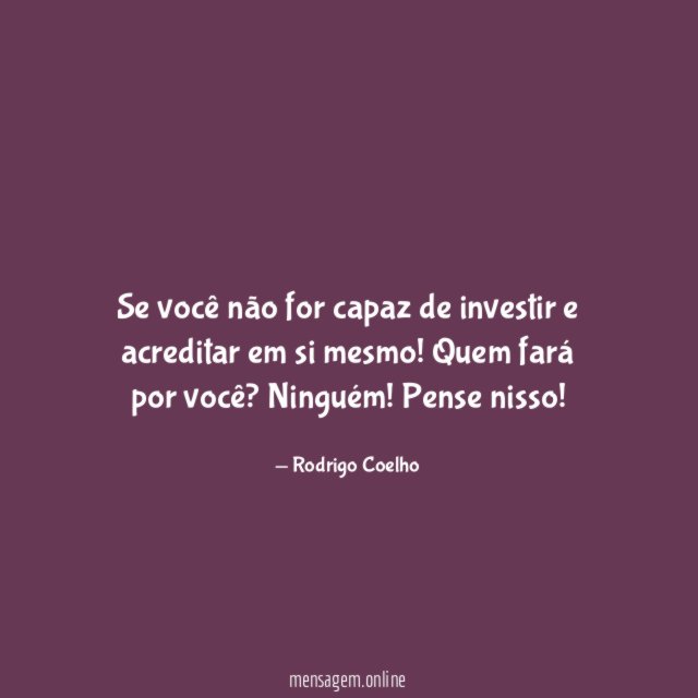 Se você não for capaz de investir