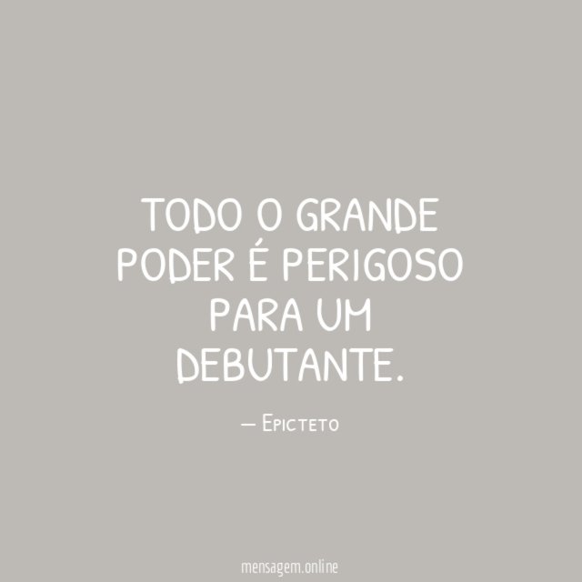 Todo o grande poder é perigoso para um debutante