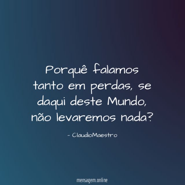 Porquê falamos tanto em perdas