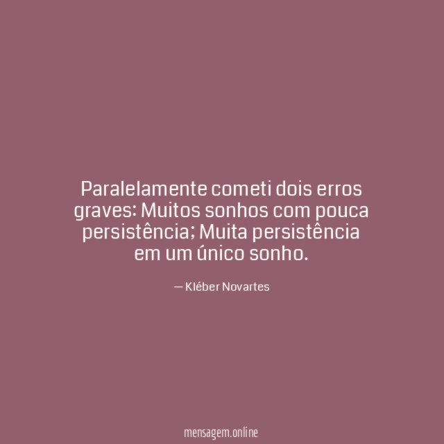Paralelamente cometi dois erros graves
