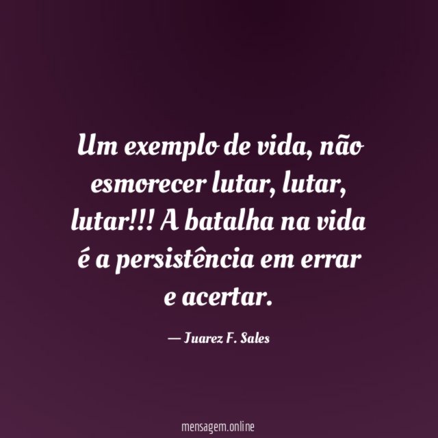 Um exemplo de vida