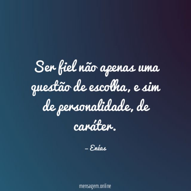 Ser fiel não apenas uma questão de escolha