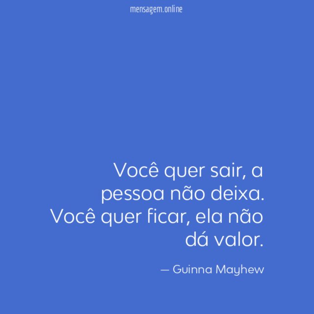 Você quer sair