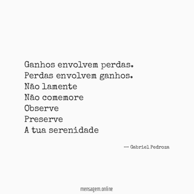 Ganhos envolvem perdas