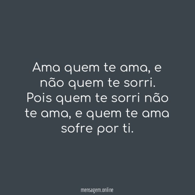 Ama quem te ama