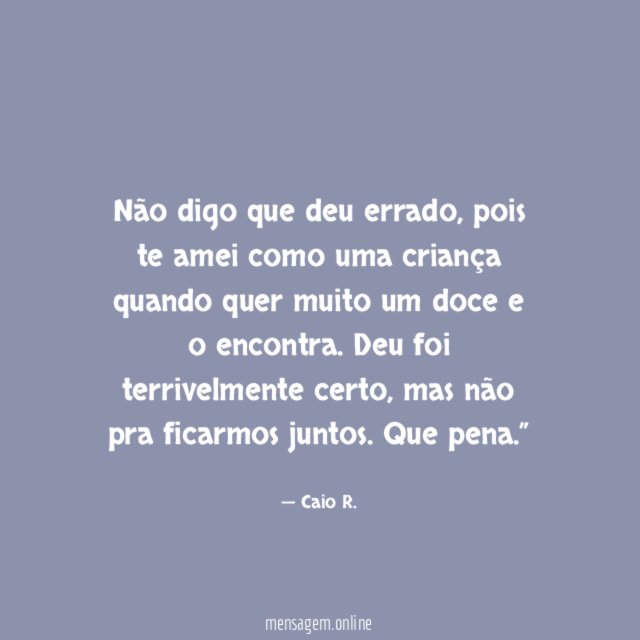 Não digo que deu errado