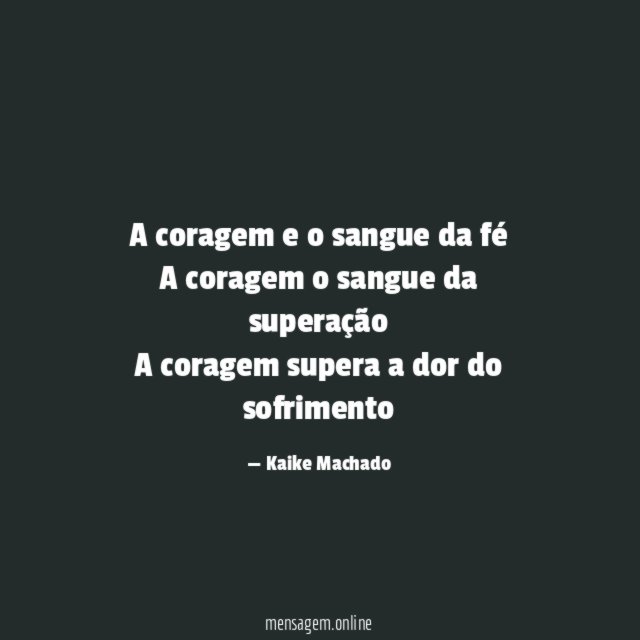 A coragem e o sangue da fé A coragem