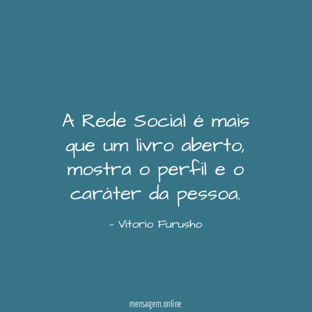 A Rede Social é mais que um livro aberto