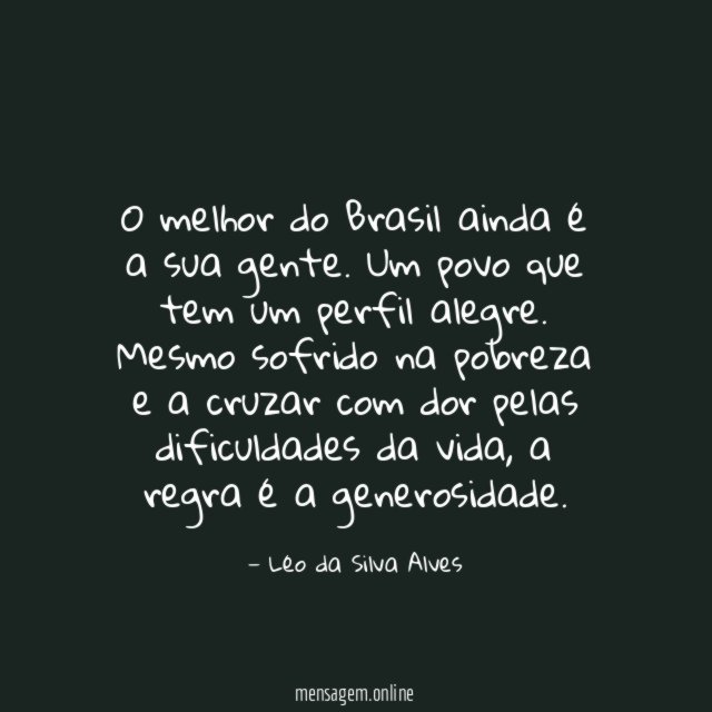 O melhor do Brasil ainda é a sua gente