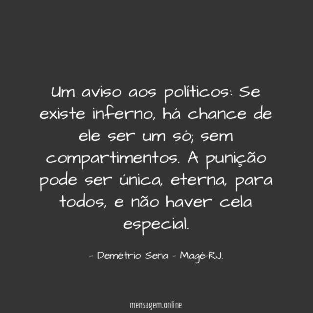 Um aviso aos políticos