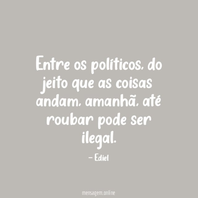 Entre os políticos