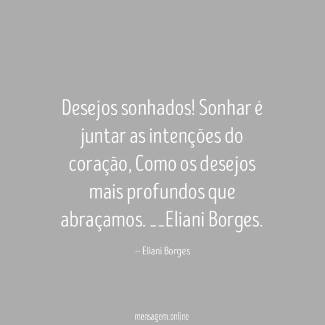 Desejos sonhados!