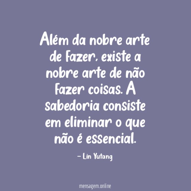 Além da nobre arte de fazer