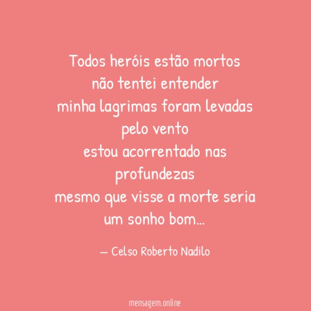todos heróis estão mortos não tentei entender minha lagrimas foram