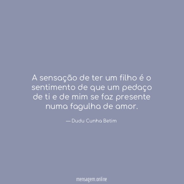 A sensação de ter um filho é