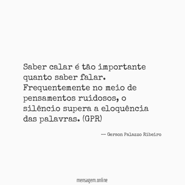Saber calar é tão importante quanto saber falar