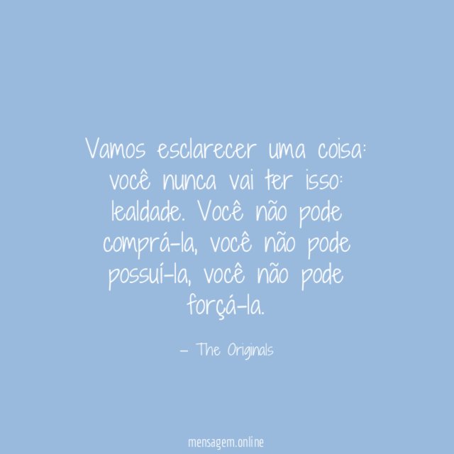 Vamos esclarecer uma coisa