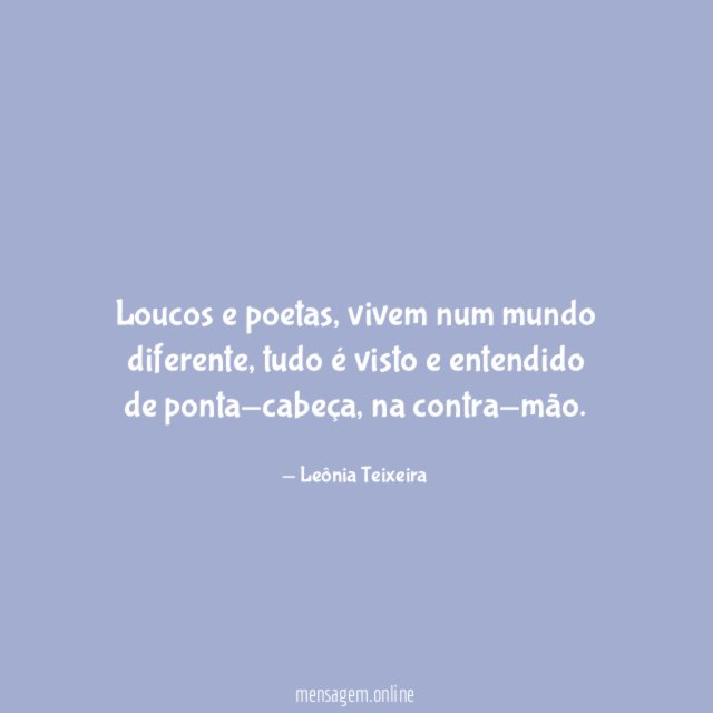 Loucos e poetas