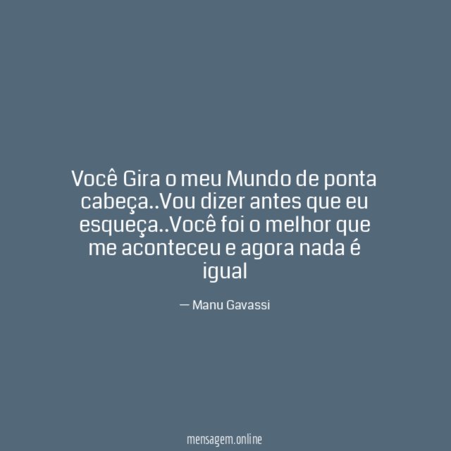 Você Gira o meu Mundo de ponta cabeça