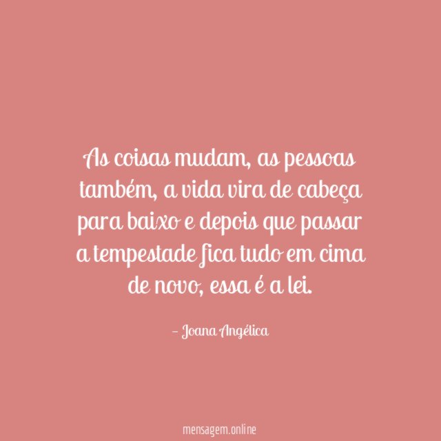 As coisas mudam
