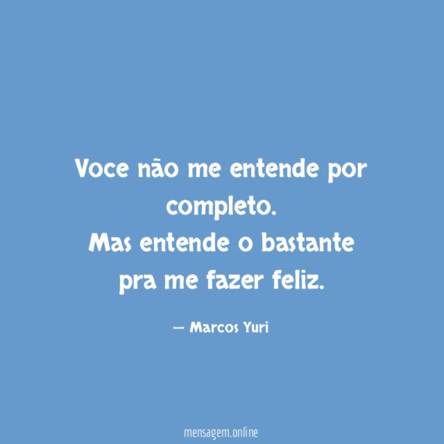 Voce não me entende por completo