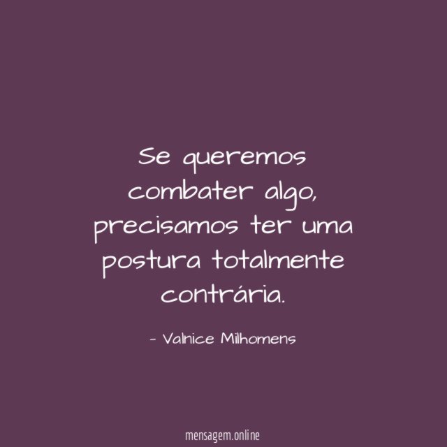 Se queremos combater algo