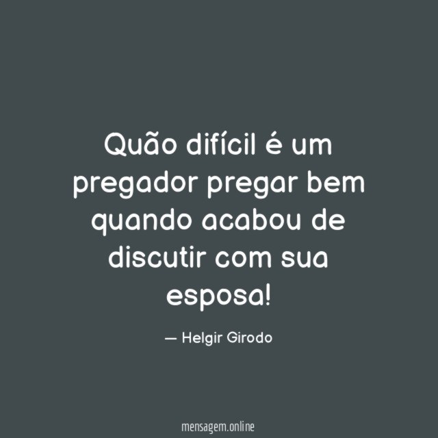 Quão difícil é um pregador pregar bem quando