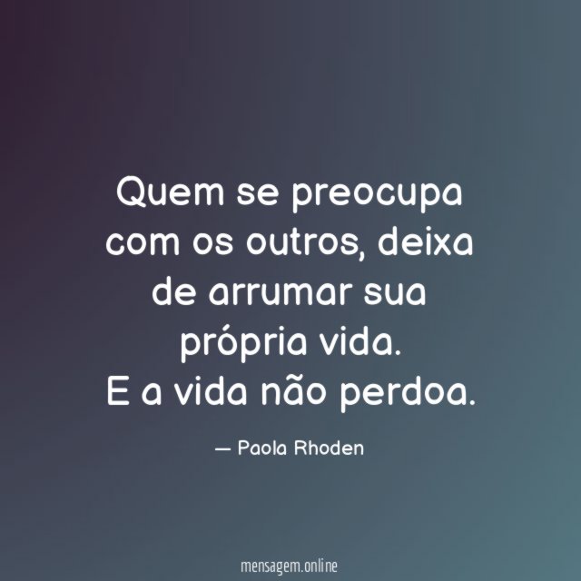 Quem se preocupa com os outros