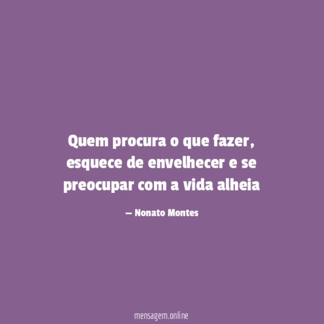 Quem procura o que fazer