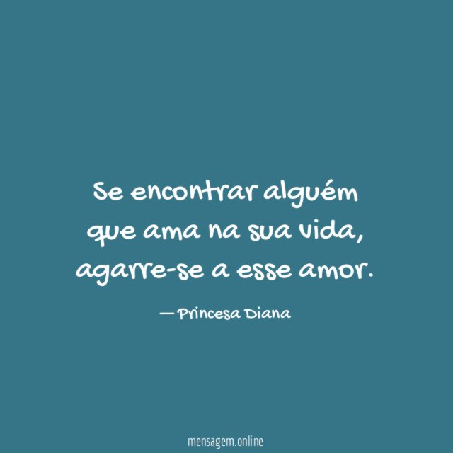 Se encontrar alguém que ama na sua vida