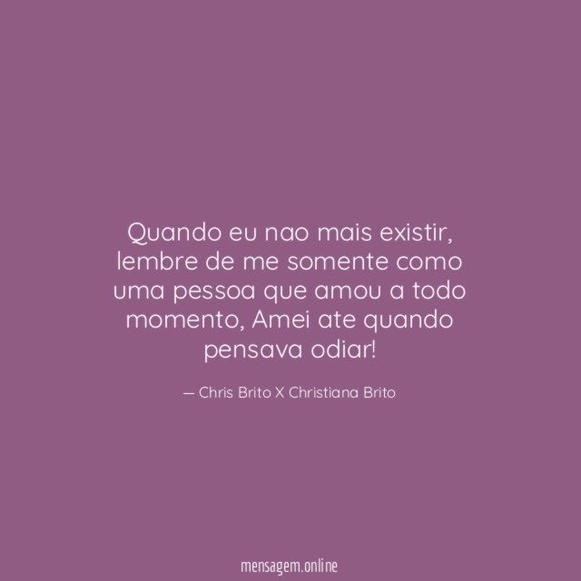 Quando eu nao mais existir