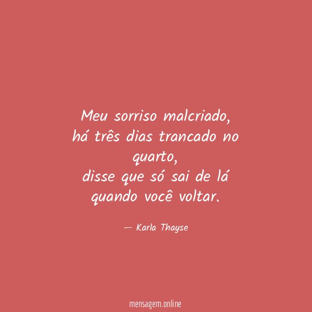 Meu sorriso malcriado