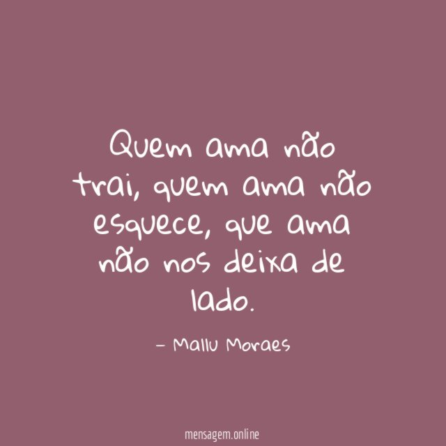 Quem ama não trai