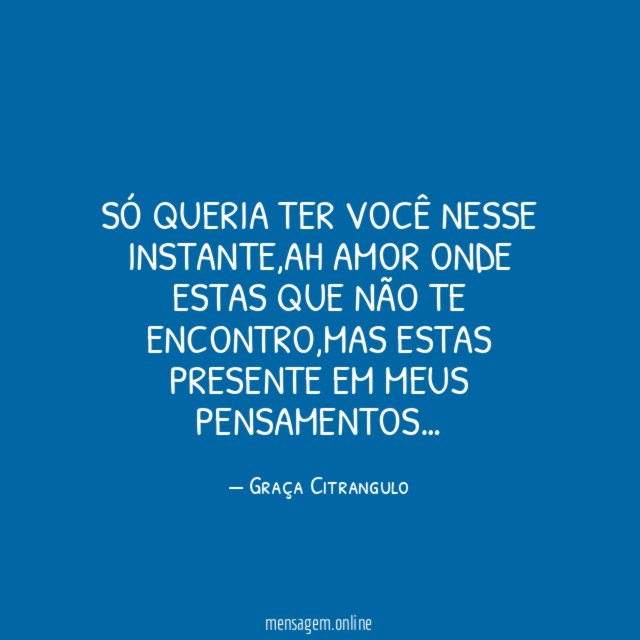 Só queria ter você nesse instante