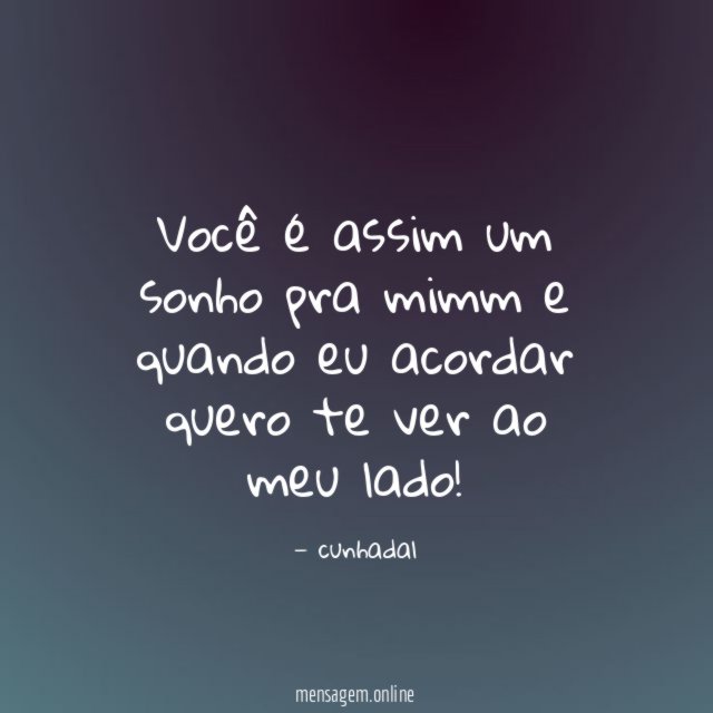 Você é assim um sonho pra mimm