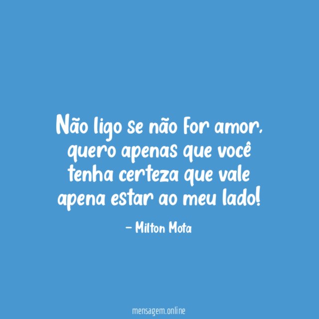 Não ligo se não for amor