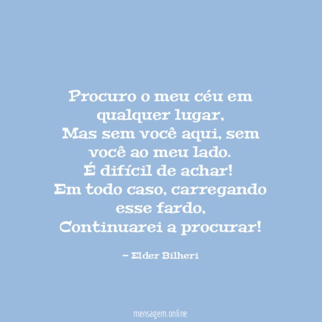 Procuro o meu céu em qualquer lugar
