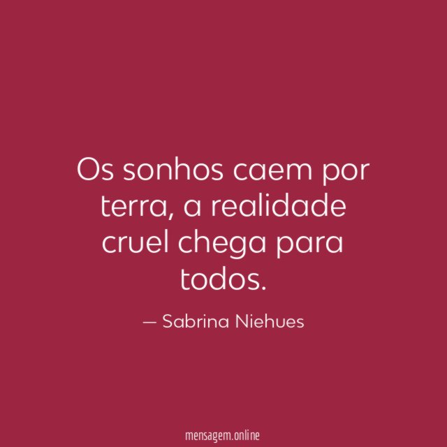 Os sonhos caem por terra