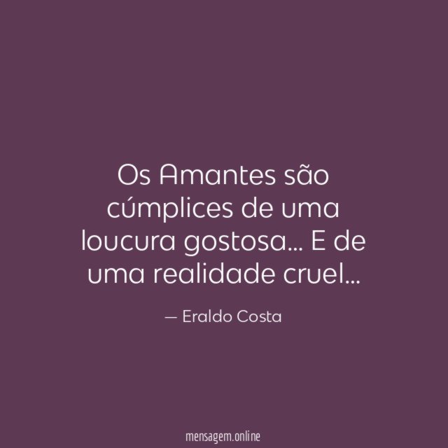 Os Amantes são cúmplices de uma loucura gostosa