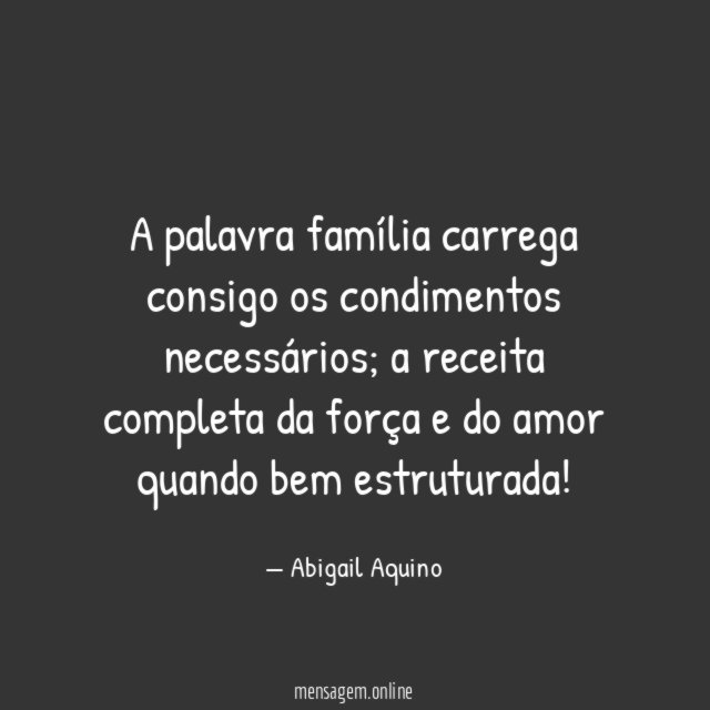 A palavra família carrega consigo os condimentos necessários