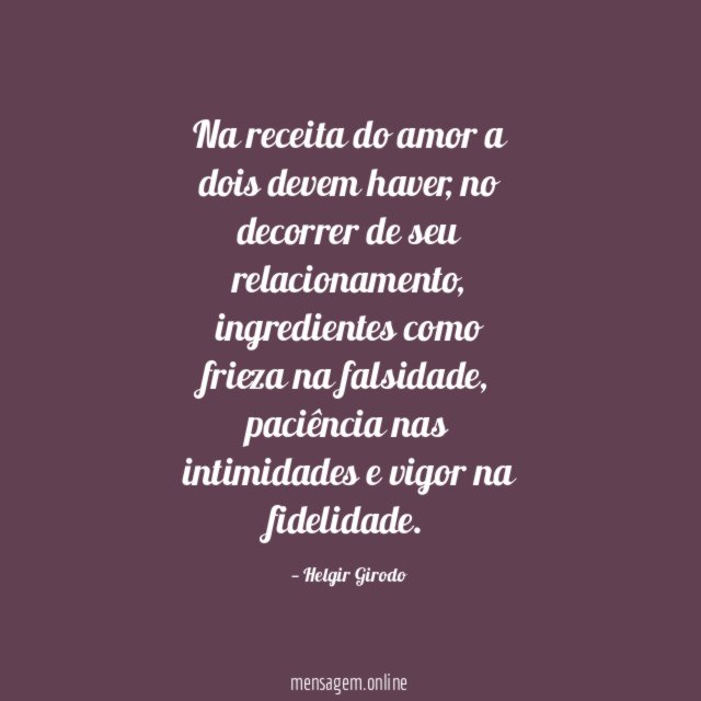 Na receita do amor a dois devem haver