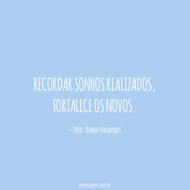 Recordar sonhos realizados
