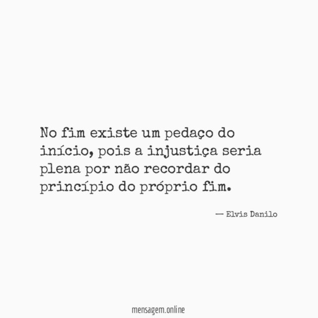 No fim existe um pedaço do início