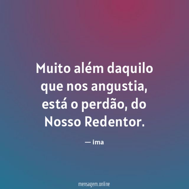 Muito além daquilo que nos angustia