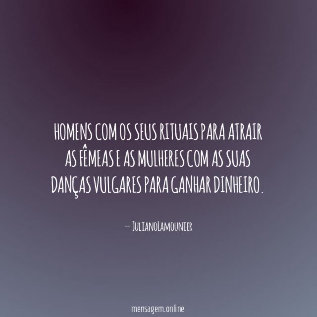 Homens com os seus rituais para atrair as